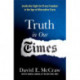 Truth in Our Times: Inside the Fight for Press Freedom in the Age of Alternative Facts