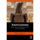 Americanness: Inquiries into the Thought and Culture of the United States