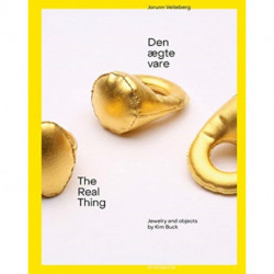 The Real Thing: Jewellery and Objects by Kim Buck