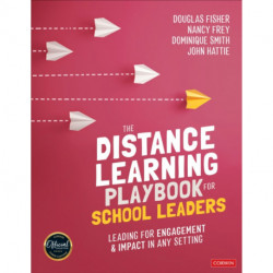 The Distance Learning Playbook for School Leaders: Leading for Engagement and Impact in Any Setting