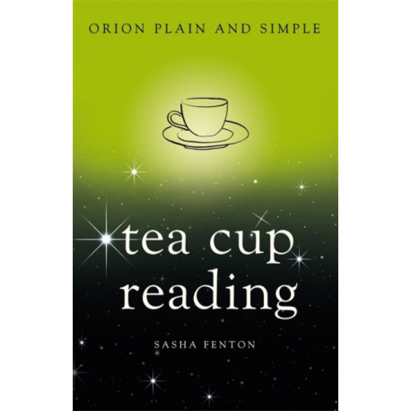 Tea Cup Reading, Orion Plain and Simple