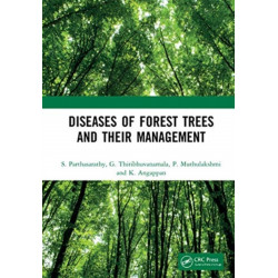 Diseases of Forest Trees and their Management