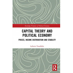 Capital Theory and Political Economy: Prices, Income Distribution and Stability