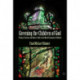 Greening the Children of God PB: Thomas Traherne and Nature's Role in the Moral Formation of Children