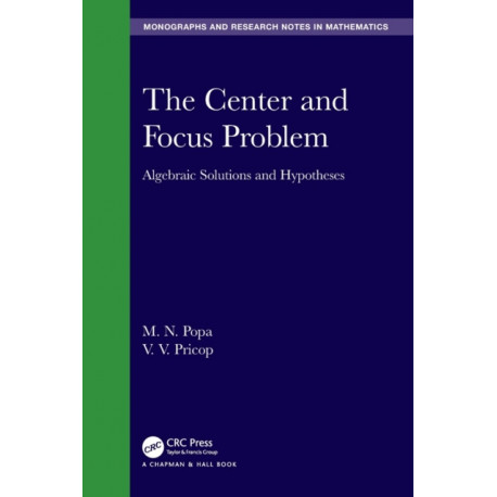 The Center and Focus Problem: Algebraic Solutions and Hypotheses