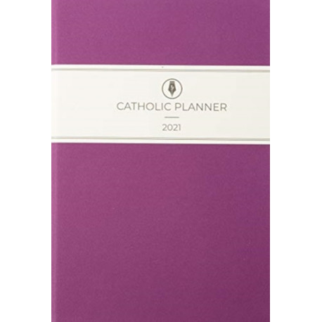 CATHOLIC 2021 PLANNER