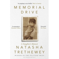 Memorial Drive: A Daughter's Memoir