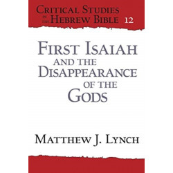 First Isaiah and the Disappearance of the Gods