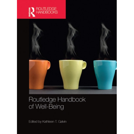Routledge Handbook of Well-Being