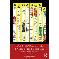 Flop Musicals of the Twenty-First Century: Part I: The Creatives