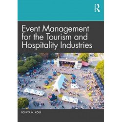 Event Management for the Tourism and Hospitality Industries