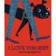 I Love Vincent