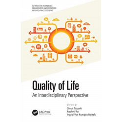 Quality of Life: An Interdisciplinary Perspective