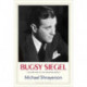 Bugsy Siegel: The Dark Side of the American Dream