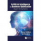 Artificial Intelligence for Business Optimization: Research and Applications