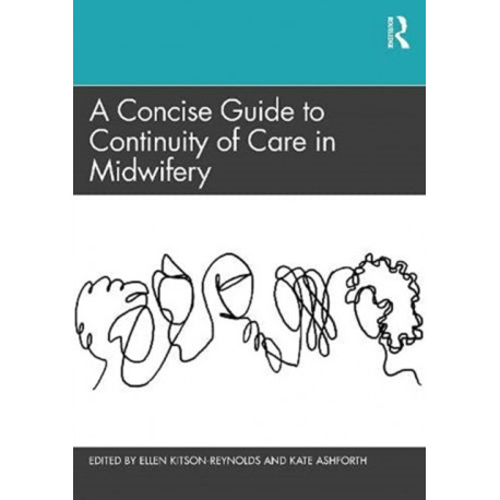 A Concise Guide to Continuity of Care in Midwifery