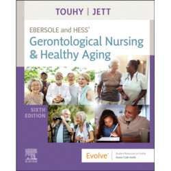Ebersole and Hess' Gerontological Nursing & Healthy Aging
