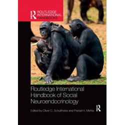 Routledge International Handbook of Social Neuroendocrinology