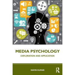 Media Psychology: Exploration and Application