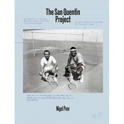 Nigel Poor: The San Quentin Project