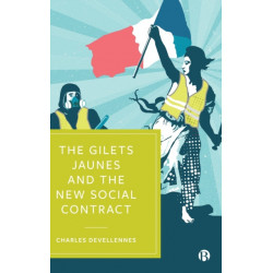 The Gilets Jaunes and the New Social Contract
