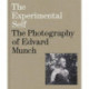 The Experimental Self: The Photography of Edvard Munch