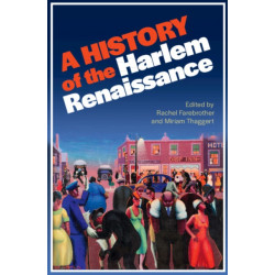 A History of the Harlem Renaissance