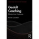 Gestalt Coaching: Distinctive Features