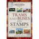 Trams and Buses on Stamps: A Collector's Guide