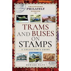 Trams and Buses on Stamps: A Collector's Guide