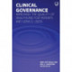Clinical Governance: Improving the quality of healthcare for patients and service users