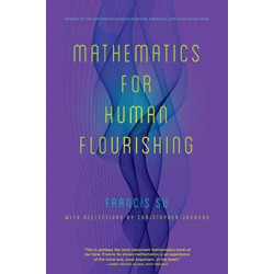 Mathematics for Human Flourishing