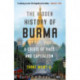 The Hidden History of Burma: A Crisis of Race and Capitalism