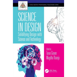Science in Design: Solidifying Design with Science and Technology