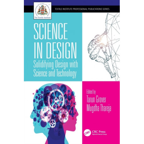 Science in Design: Solidifying Design with Science and Technology