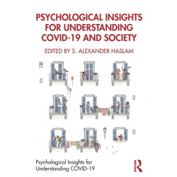 Psychological Insights for Understanding COVID-19 and Society