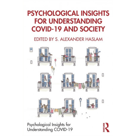 Psychological Insights for Understanding COVID-19 and Society