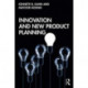 Innovation and New Product Planning