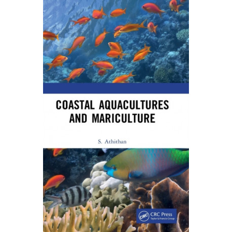 Coastal Aquaculture and Mariculture