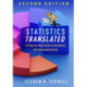 Statistics Translated, Second Edition: A Step-by-Step Guide to Analyzing and Interpreting Data