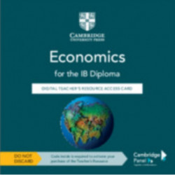 Economics for the IB Diploma Digital Teacher's Resource Access Card