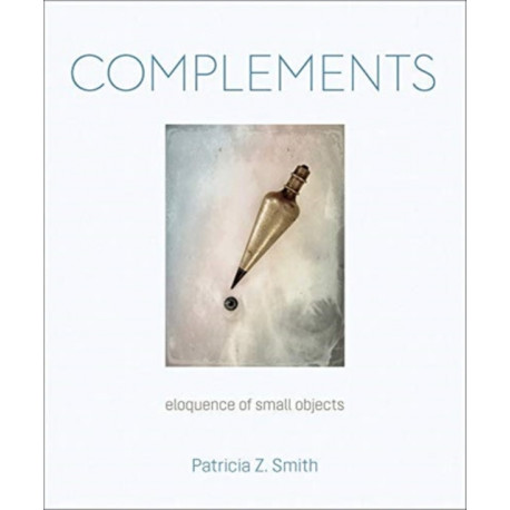 Complements: Eloquence of Small Objects