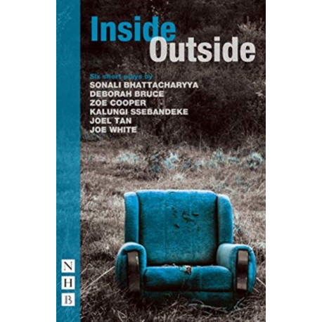 Inside/Outside: Six Short Plays