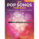 50 Pop Songs for Kids: For Oboe