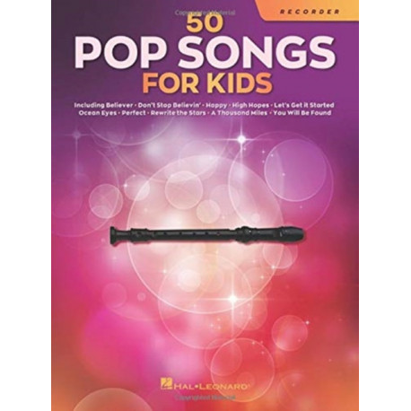 50 Pop Songs for Kids: For Recorder