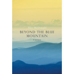 Beyond the Blue Mountain