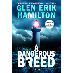 A Dangerous Breed: A Novel