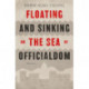 Floating and Sinking on the Sea of Officialdom