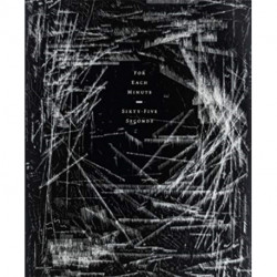 Niko Luoma: For Each Minute, Sixty-five Seconds