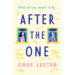 After the One: An uplifting novel of friendship, family and new love